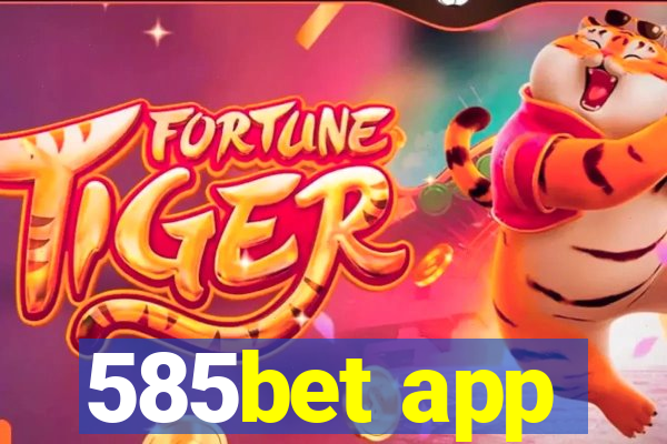 585bet app